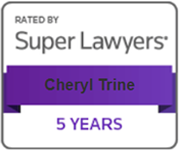 Rated By Super Lawyers | Cheryl Trine | 5 Years